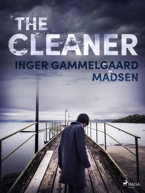 Title details for The Cleaner by Inger Gammelgaard Madsen - Available